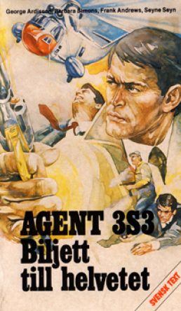 Agent 3S3 Biljett till Helvetet
