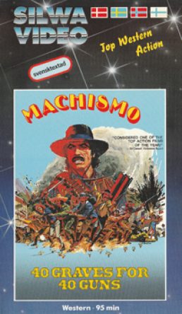 Machismo 40 Graves for 40 Guns