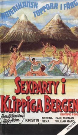 Sexparty i Klippiga Bergen