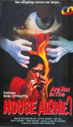 Are You in the House Alone
