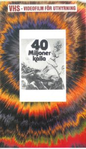 40 Miljoner Kalla
