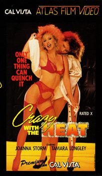 Crasy with the Heat / Galen Av Hetta