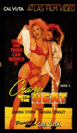 Crasy with the Heat / Galen Av Hetta