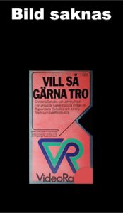Vill Så Gärna Tro