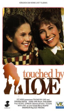 Touched by Love