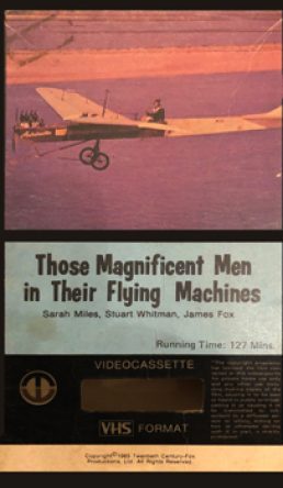 Those Magnificent Men in Their Flying Machines