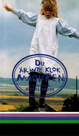 Du Är Inte Klok Madicken