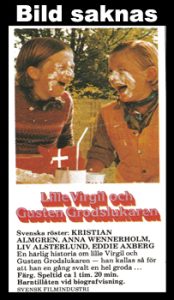 Lille Virgil Och Gusten Grodslukaren