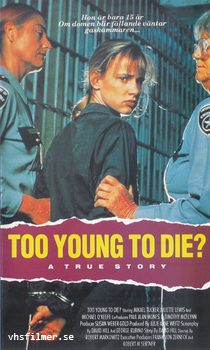 Too Young to Die
