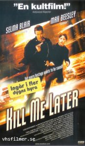 Kill Me Later