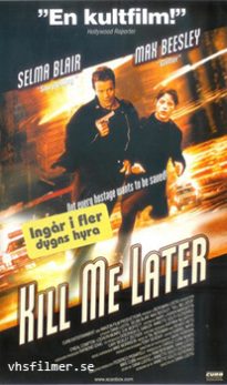 Kill Me Later