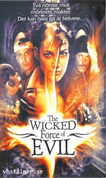 Wicked Force of Evil