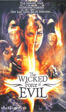 Wicked Force of Evil