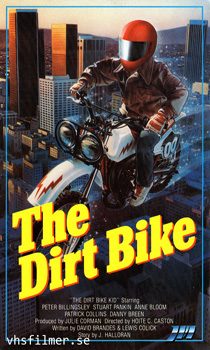 Dirt Bike (the)