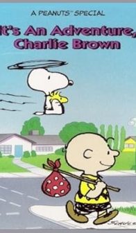 It’s an Adventure, Charlie Brown