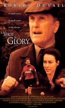 A Shot at Glory